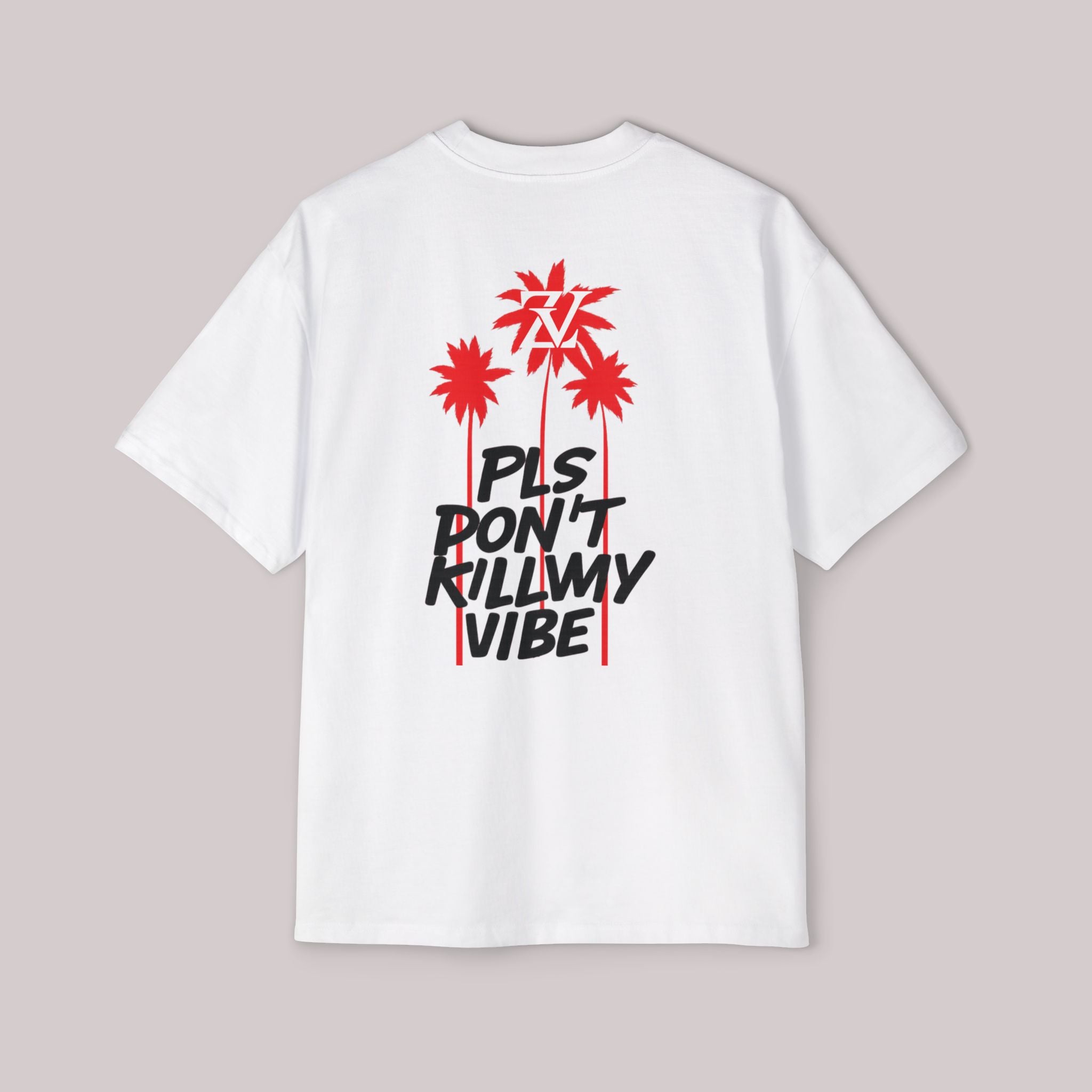 Pls don't kill my vibe Oversized Tee