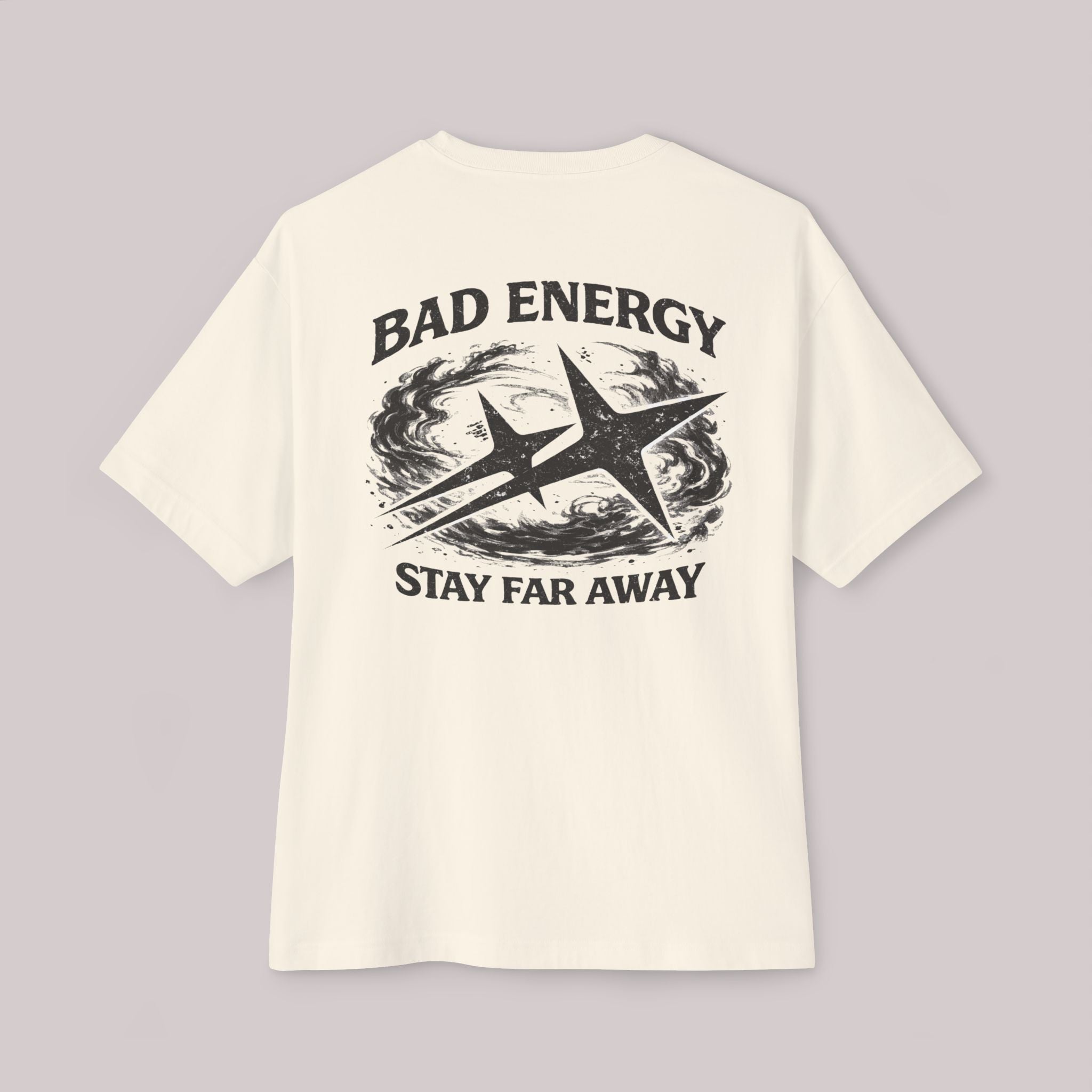Bad Energy Stay Far Away (Back) - T