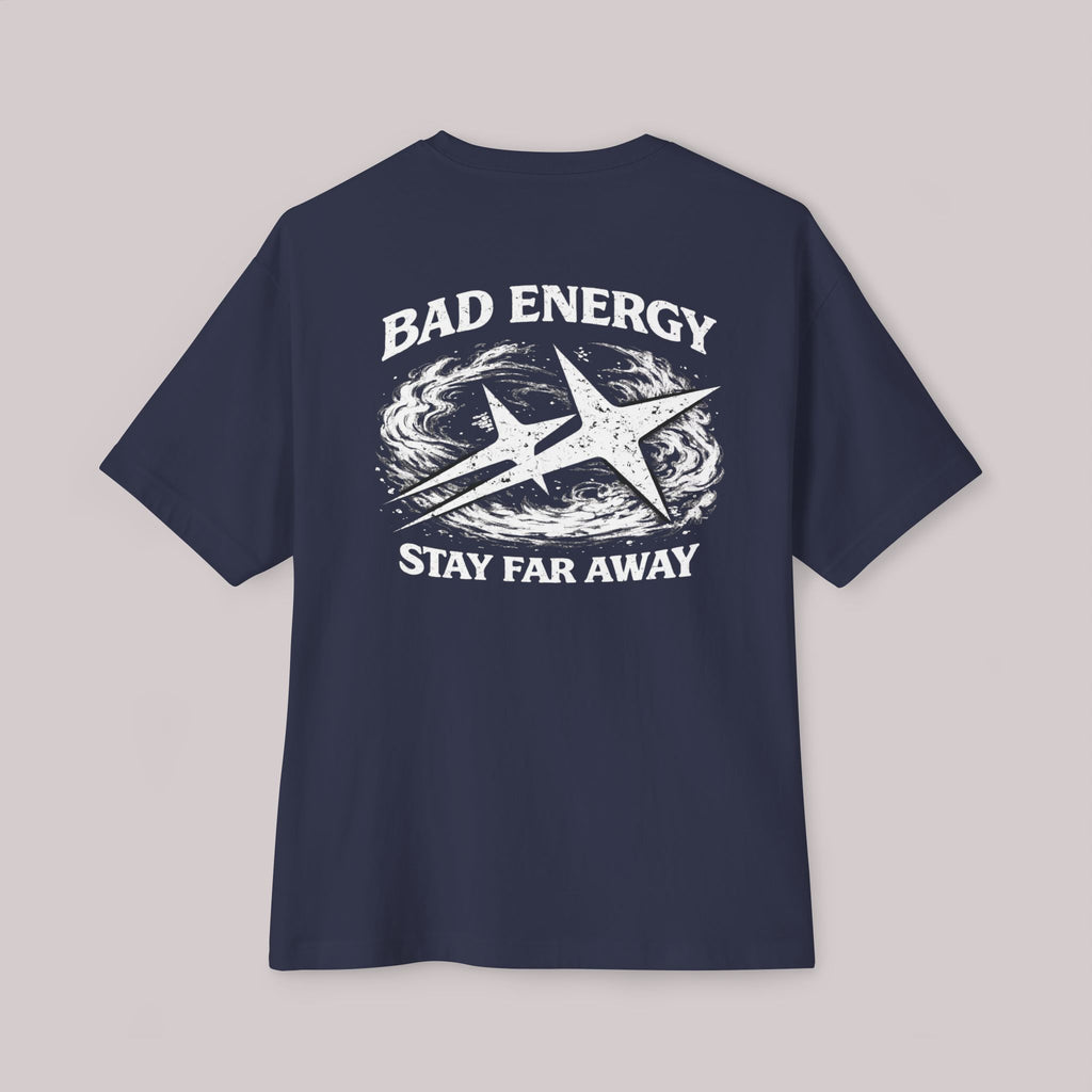 Bad Energy Stay Far Away (Back) - T