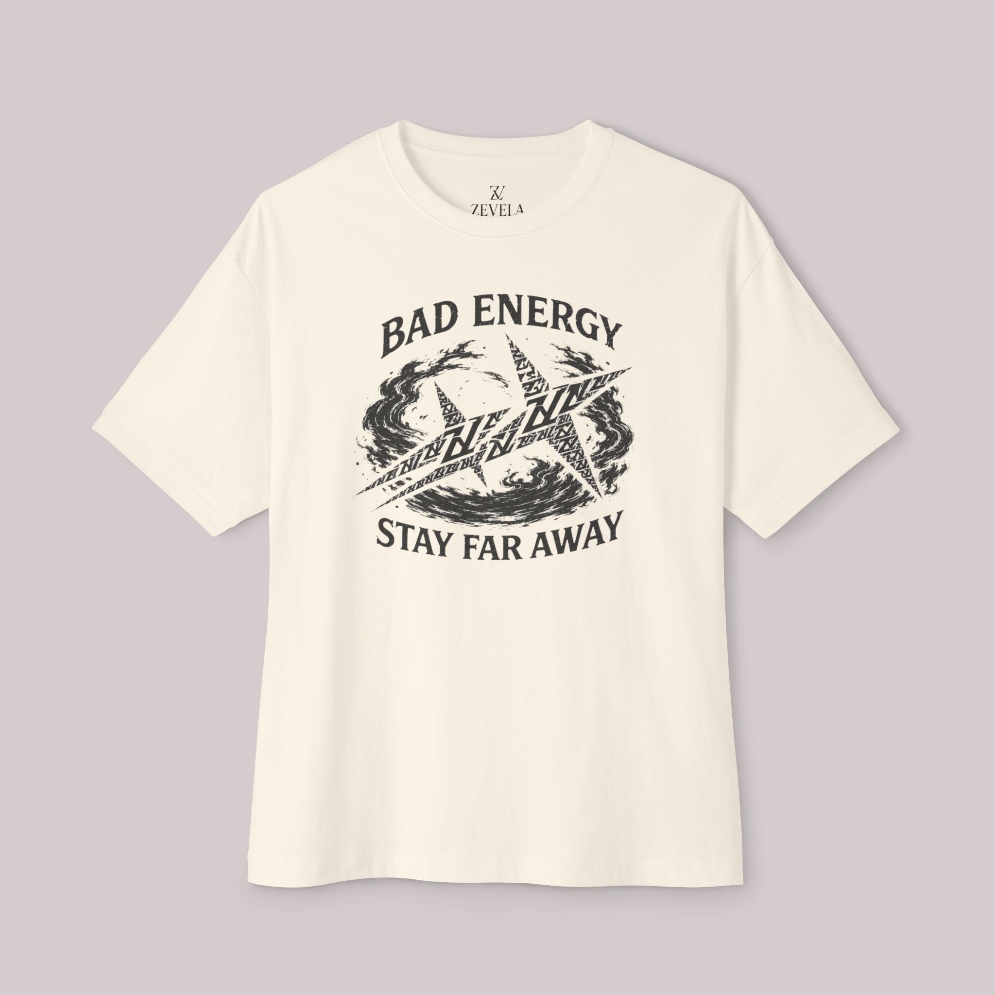 Bad Energy Stay Far Away - T